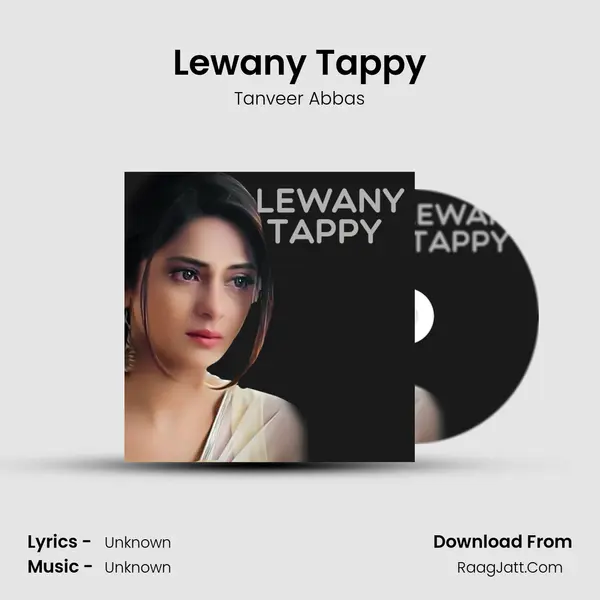 Lewany Tappy MP3 Song by Tanveer Abbas Cover