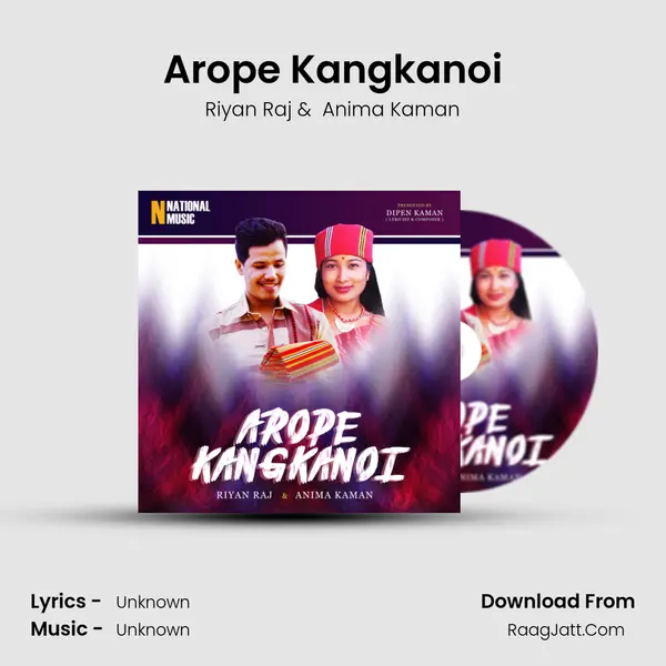 Arope Kangkanoi - Single - Riyan Raj