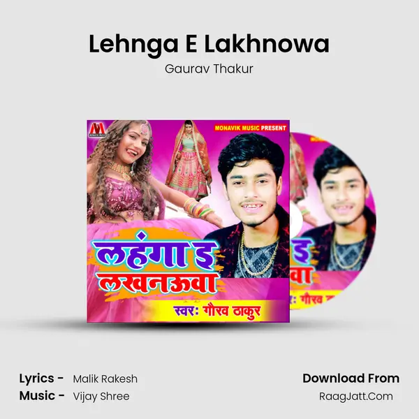 Lehnga E Lakhnowa - Gaurav Thakur