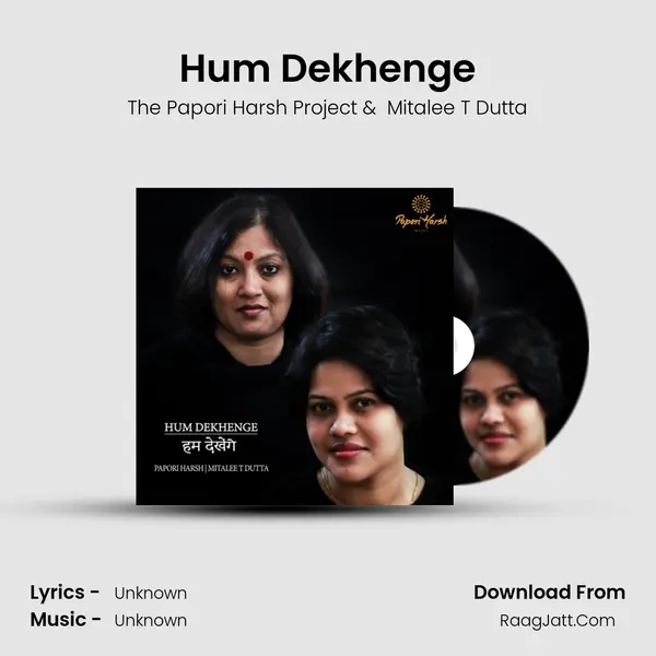 Hum Dekhenge MP3 Song by The Papori Harsh Project Cover