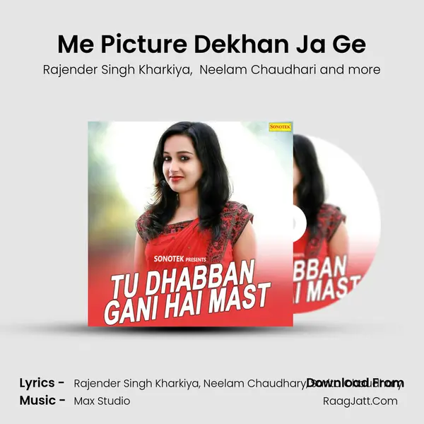 Me Picture Dekhan Ja Ge MP3 Song by Rajender Singh Kharkiya Cover