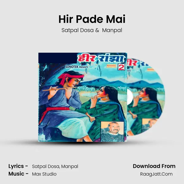 Hir Pade Mai MP3 Song by Satpal Dosa Cover