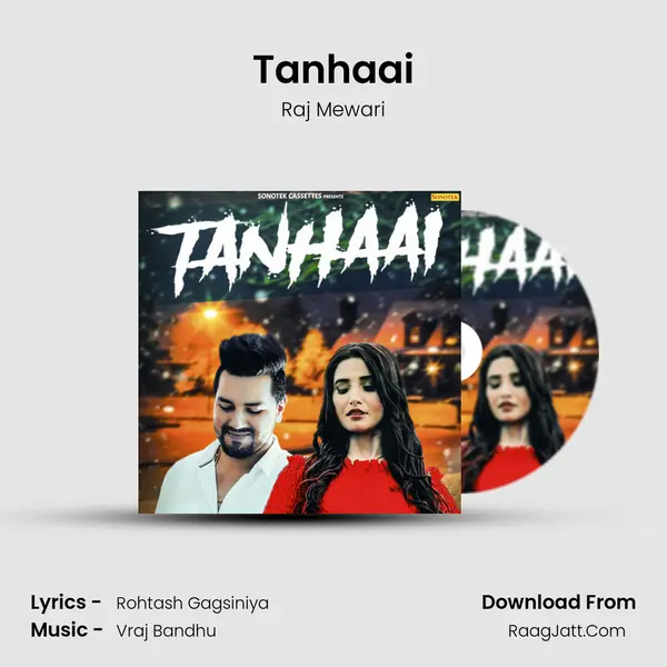 Tanhaai - Raj Mewari