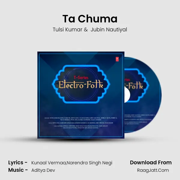Ta Chuma MP3 Song by Tulsi Kumar Cover