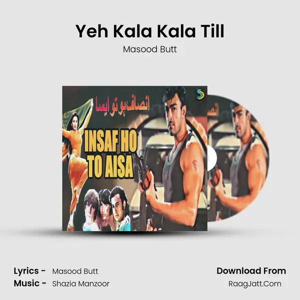 Yeh Kala Kala Till MP3 Song by Masood Butt Cover