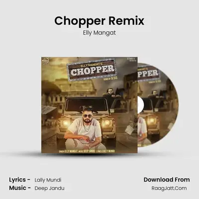 Chopper Remix MP3 Song by Elly Mangat Cover