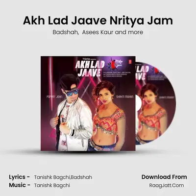 Akh Lad Jaave Nritya Jam MP3 Song by Badshah Cover