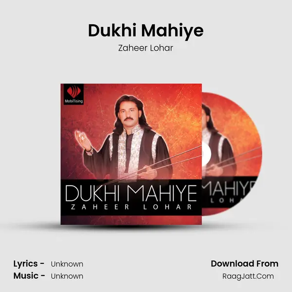 Dukhi Mahiye MP3 Song by Zaheer Lohar Cover