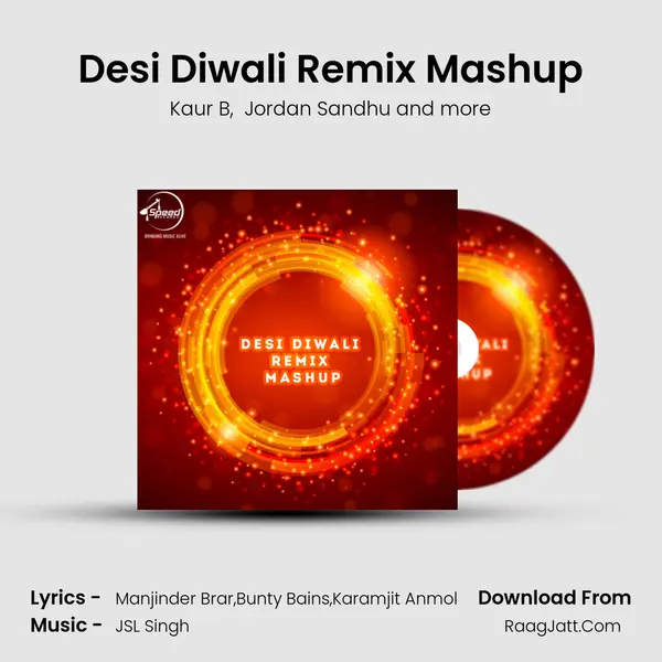 Desi Diwali Remix Mashup - Kaur B