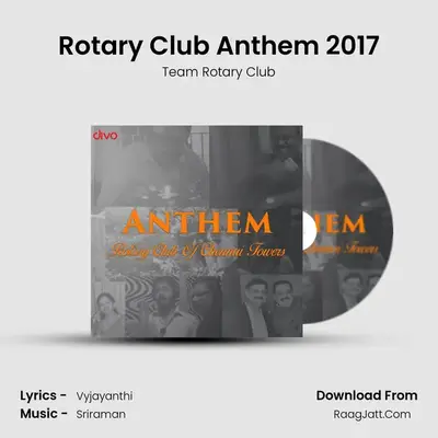 Rotary Club Anthem 2017 - Team Rotary Club