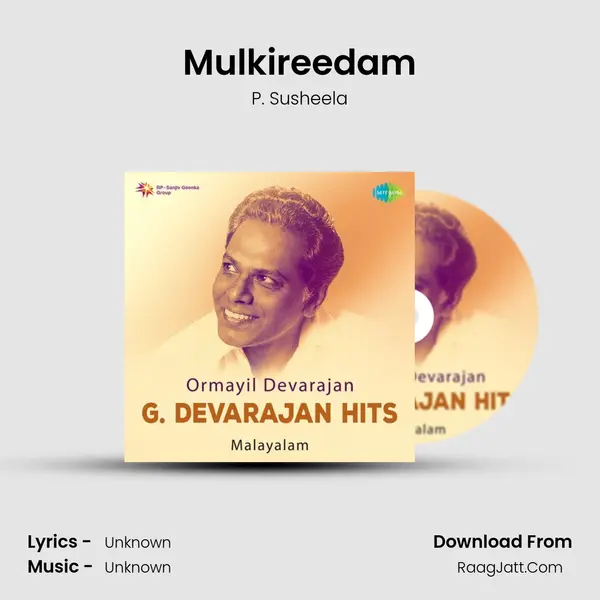 Mulkireedam MP3 Song by P. Susheela Cover