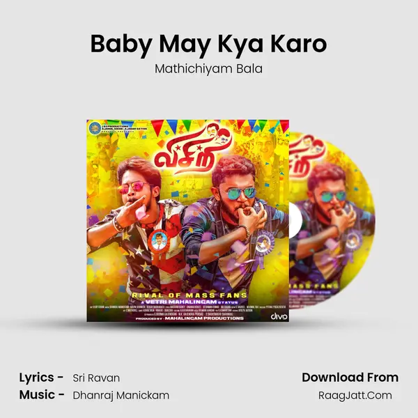 Baby May Kya Karo MP3 Song by Mathichiyam Bala Cover