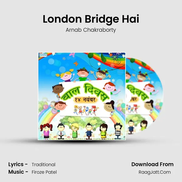 London Bridge Hai MP3 Song by Arnab Chakraborty Cover