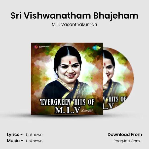 Sri Vishwanatham Bhajeham MP3 Song by M. L. Vasanthakumari Cover