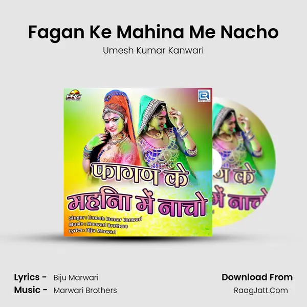 Fagan Ke Mahina Me Nacho - Umesh Kumar Kanwari