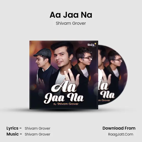 Aa Jaa Na MP3 Song by Shivam Grover Cover