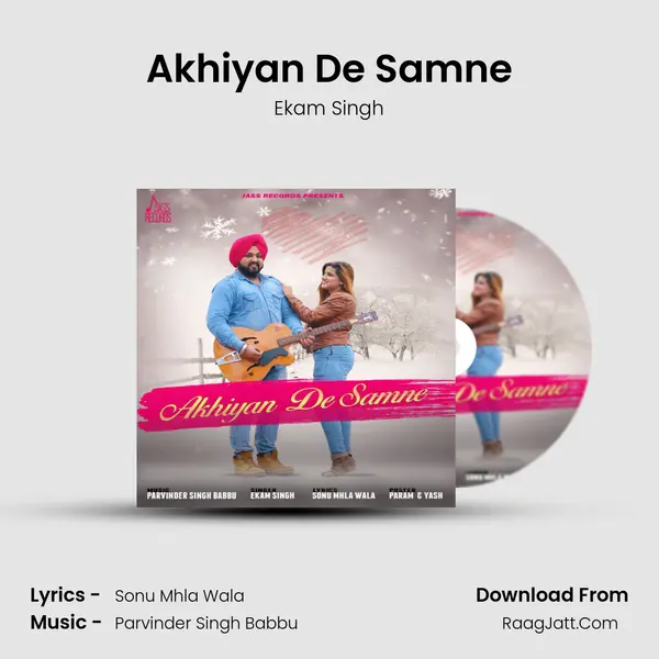 Akhiyan De Samne MP3 Song by Ekam Singh Cover