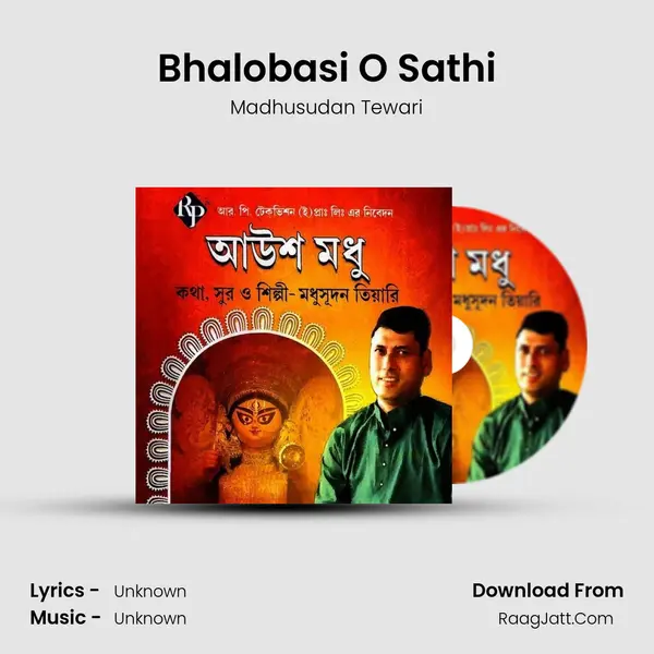 Bhalobasi O Sathi MP3 Song by Madhusudan Tewari Cover