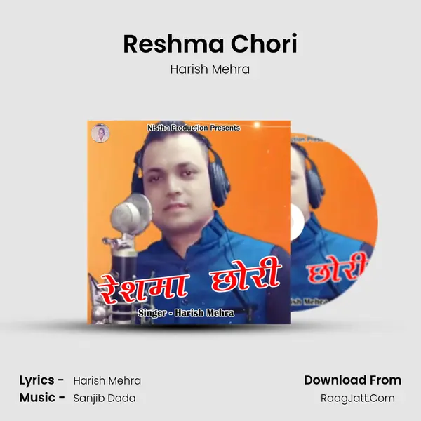 Reshma Chori MP3 Song by Harish Mehra Cover