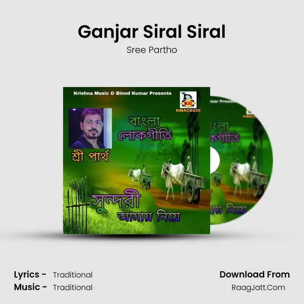 Ganjar Siral Siral MP3 Song by Sree Partho Cover