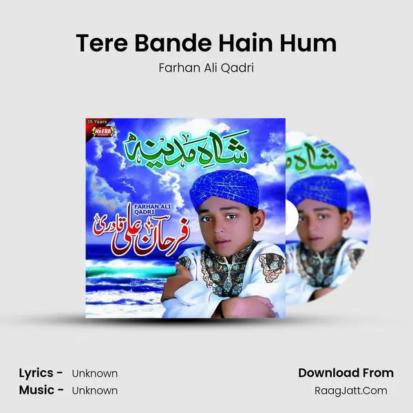 Tere Bande Hain Hum MP3 Song by Farhan Ali Qadri Cover