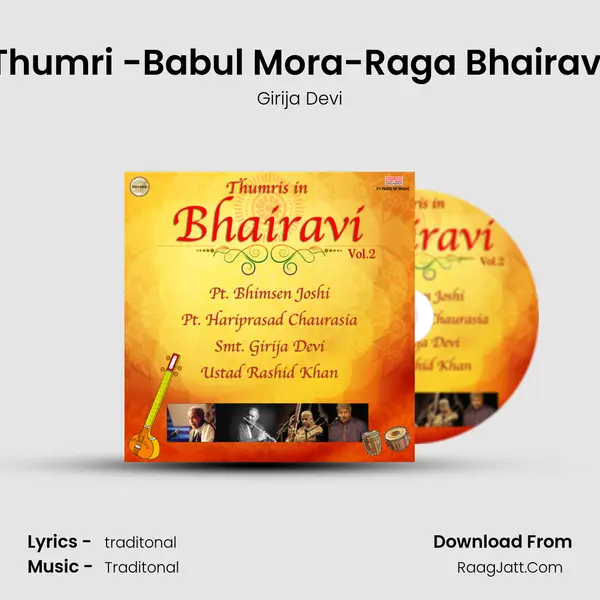 Thumri -Babul Mora-Raga Bhairavi MP3 Song by Girija Devi Cover