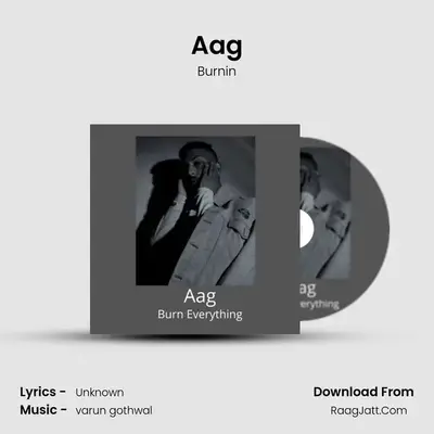 Aag MP3 Song by Burnin Cover