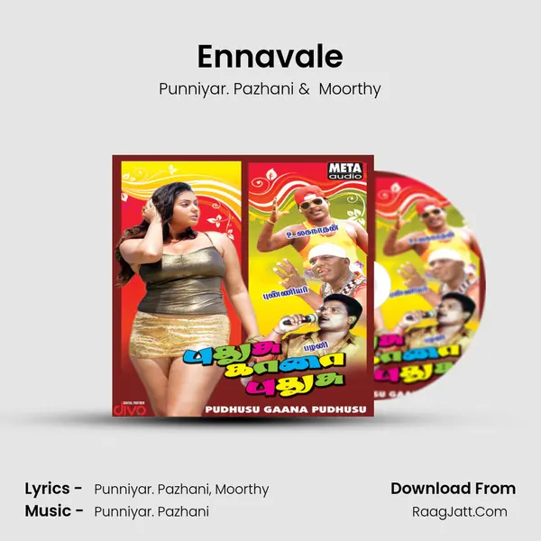 Ennavale MP3 Song by Punniyar. Pazhani Cover