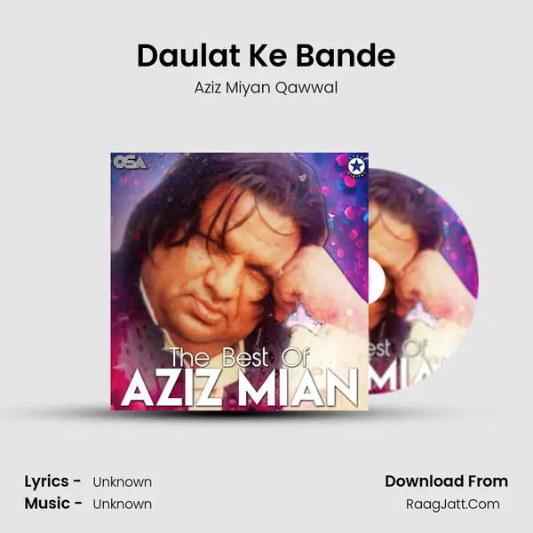 Daulat Ke Bande MP3 Song by Aziz Miyan Qawwal Cover