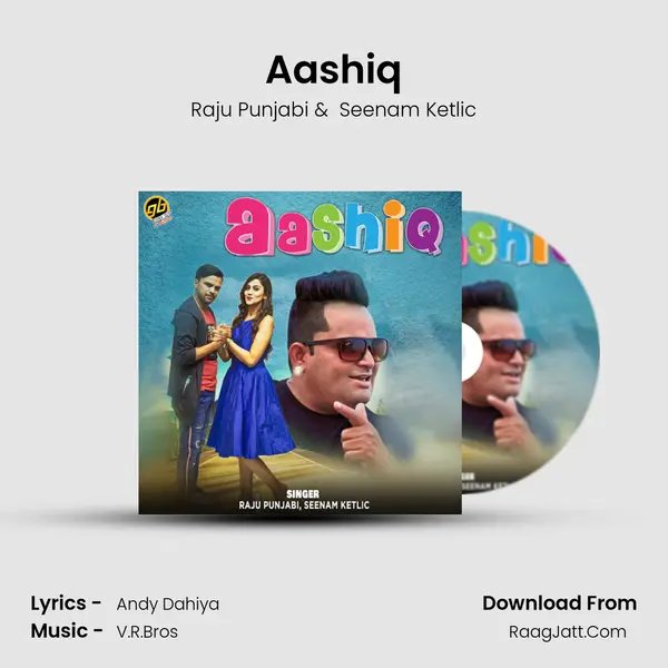 Aashiq - Raju Punjabi