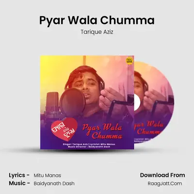 Pyar Wala Chumma MP3 Song by Tarique Aziz Cover