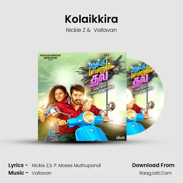 Kolaikkira MP3 Song by Nickie Z Cover