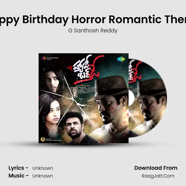 Happy Birthday Horror Romantic Theme MP3 Song by G Santhosh Reddy Cover