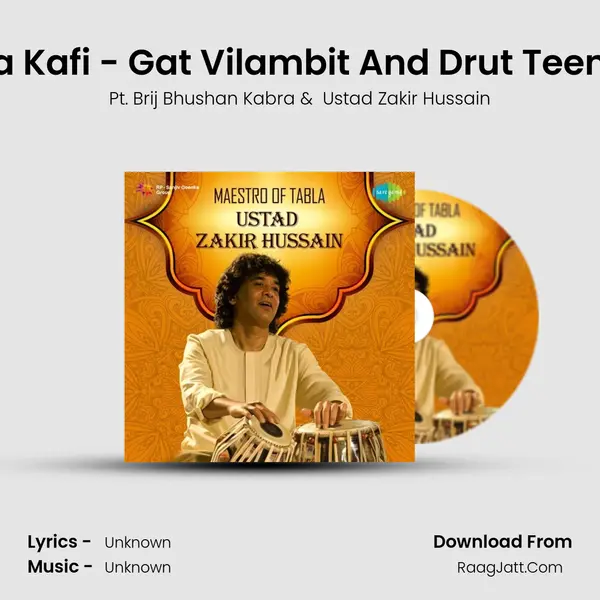 Raga Kafi - Gat Vilambit And Drut Teentaal MP3 Song by Pt. Brij Bhushan Kabra Cover