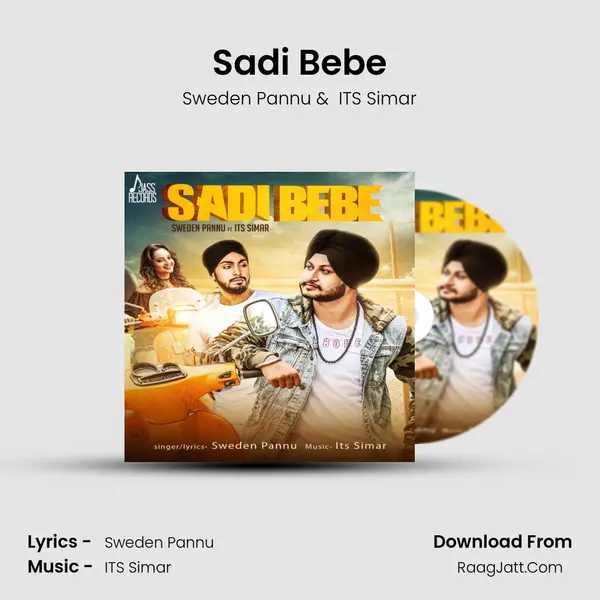 Sadi Bebe MP3 Song by Sweden Pannu Cover