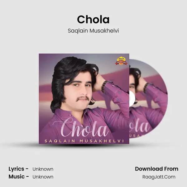 Chola MP3 Song by Saqlain Musakhelvi Cover