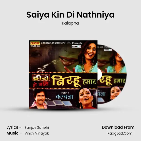 Saiya Kin Di Nathniya mp3 song