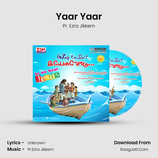 Yaar Yaar MP3 Song by Pr. Ezra Jikkem Cover