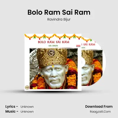Bolo Ram Sai Ram - Sai Dhun - Ravindra Bijur