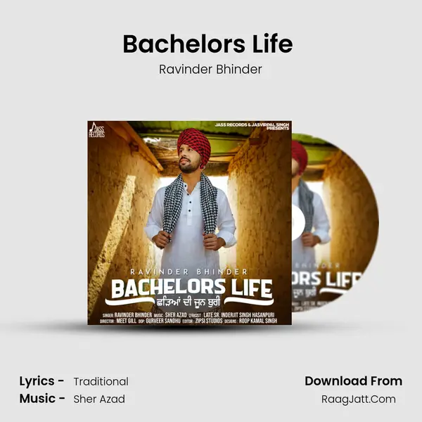 Bachelors Life (Chhadeyaan Di Joon Buri) mp3 song