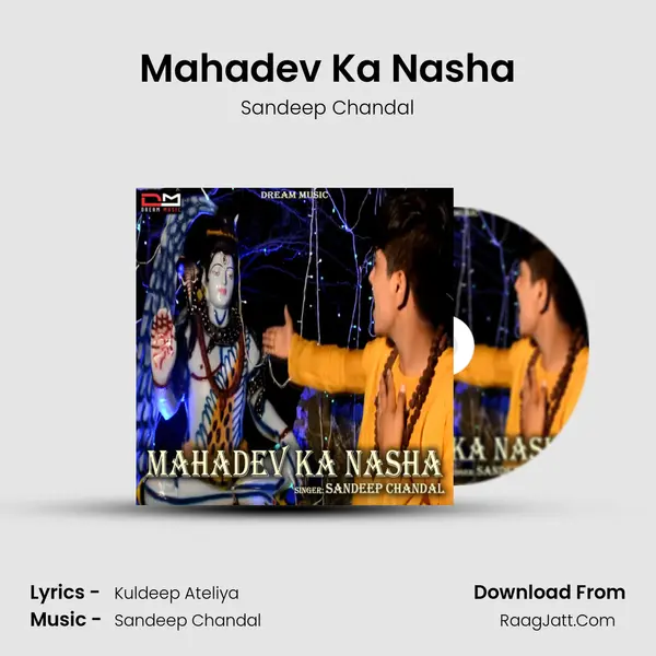 Mahadev Ka Nasha - Sandeep Chandal