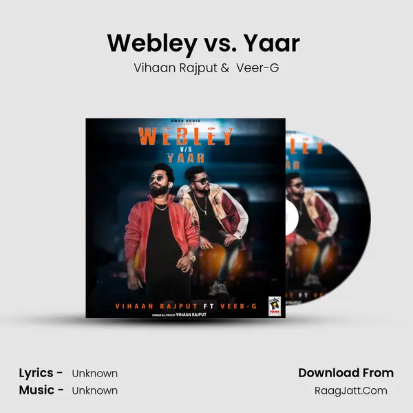 Webley vs. Yaar (feat. Veer-G) MP3 Song by Vihaan Rajput Cover