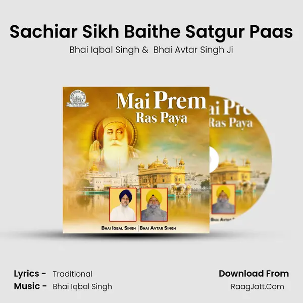Sachiar Sikh Baithe Satgur Paas mp3 song