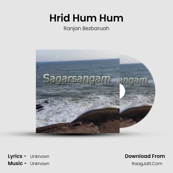 Hrid Hum Hum MP3 Song by Ranjan Bezbaruah Cover