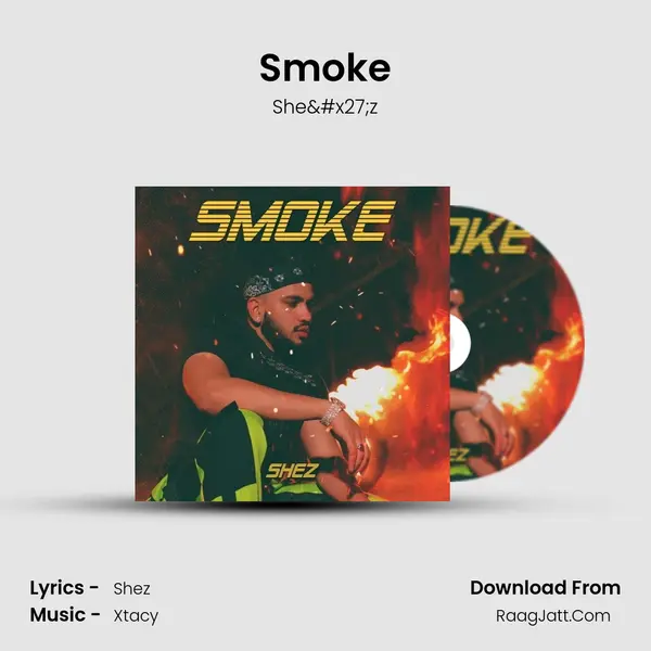Smoke MP3 Song by She'z Cover