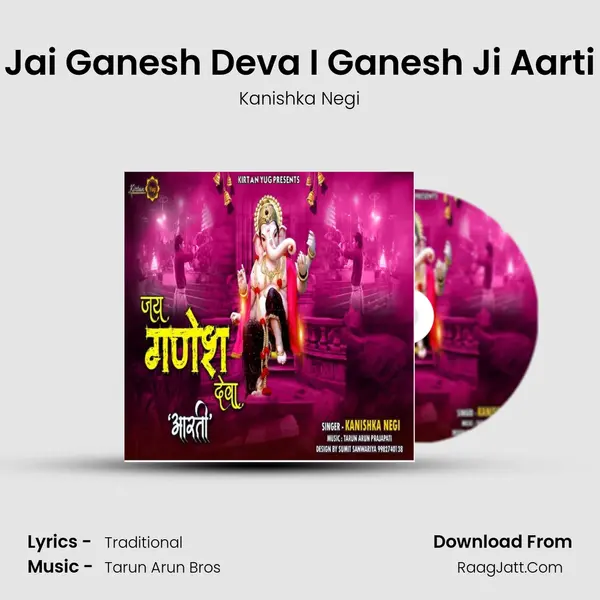 Jai Ganesh Deva I Ganesh Ji Aarti MP3 Song by Kanishka Negi Cover