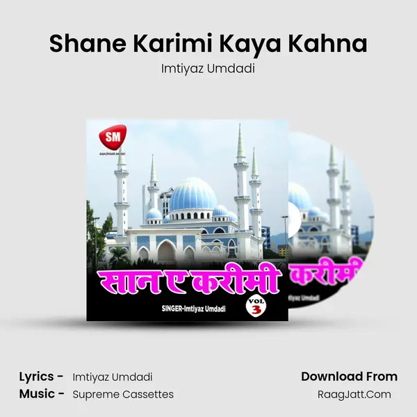 Shane Karimi Kaya Kahna mp3 song
