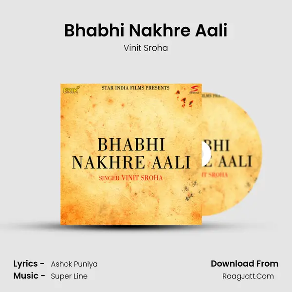 Bhabhi Nakhre Aali - Vinit Sroha