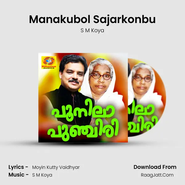 Manakubol Sajarkonbu MP3 Song by S M Koya Cover