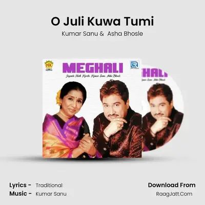 O Juli Kuwa Tumi MP3 Song by Kumar Sanu Cover